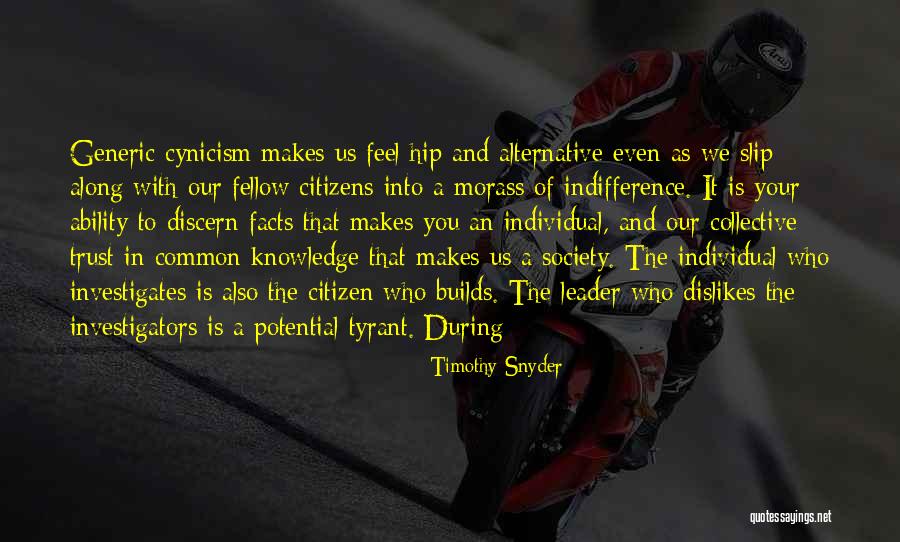 Trust Your Ability Quotes By Timothy Snyder Trust Your Ability Quotes By Timothy Snyder