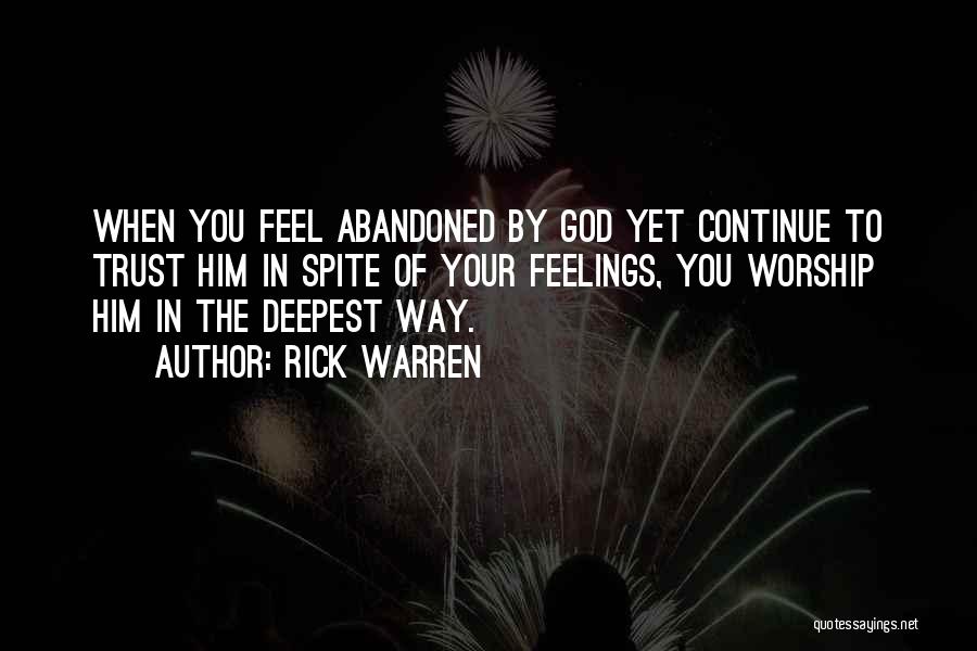 Trust Your Feelings Quotes By Rick Warren