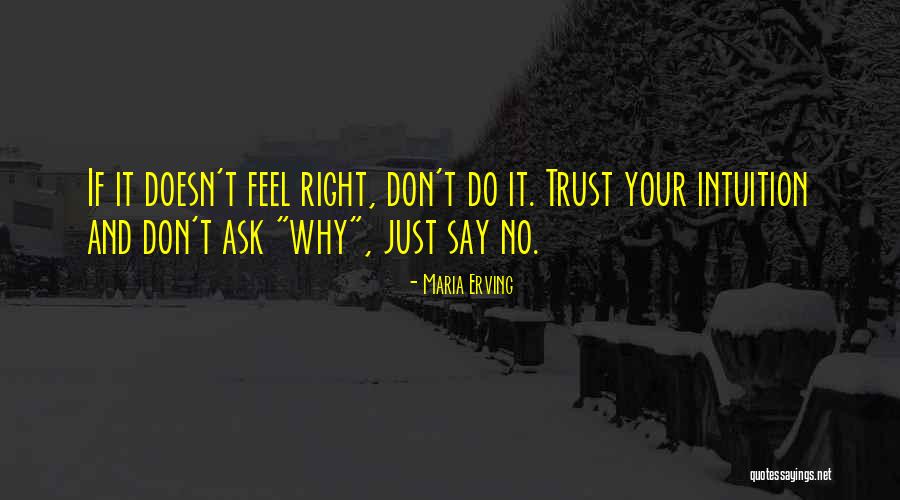Trust Your Gut Quotes By Maria Erving Trust Your Gut Quotes By Maria Erving