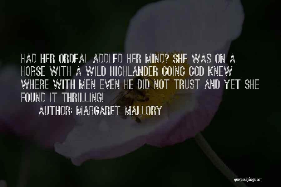 Trust Your Horse Quotes By Margaret Mallory