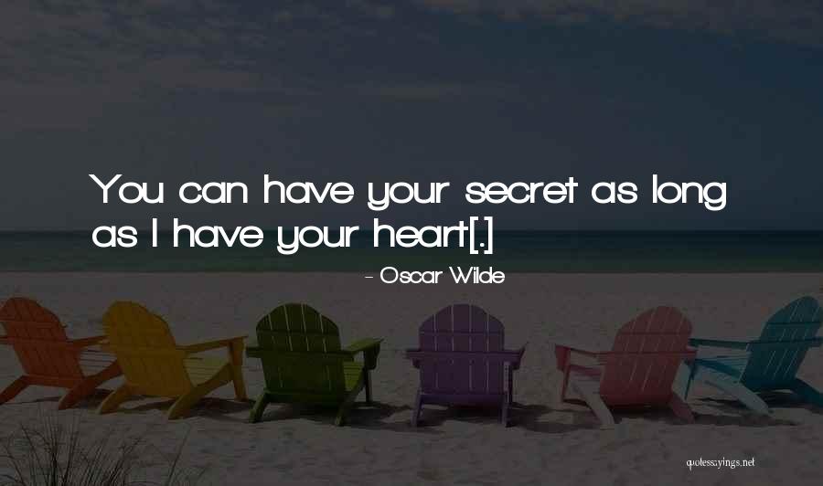 Trust Your Love Quotes By Oscar Wilde