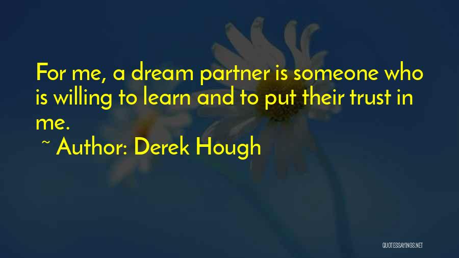Trust Your Partner Quotes By Derek Hough