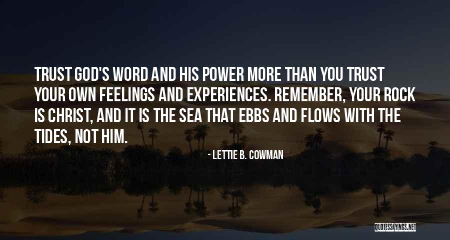 Trust Your Power Quotes By Lettie B. Cowman Trust Your Power Quotes By Lettie B. Cowman