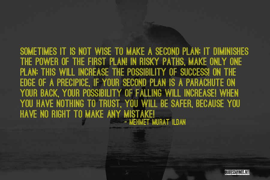 Trust Your Power Quotes By Mehmet Murat Ildan Trust Your Power Quotes By Mehmet Murat Ildan