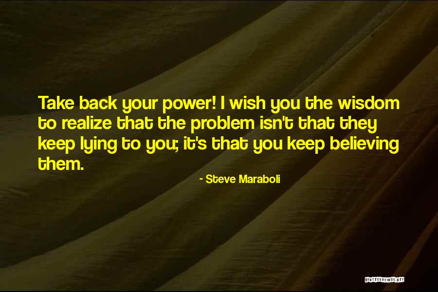 Trust Your Power Quotes By Steve Maraboli Trust Your Power Quotes By Steve Maraboli