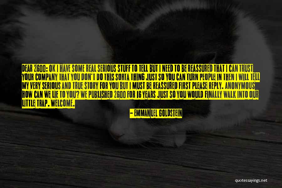 Trust Your Story Quotes By Emmanuel Goldstein Trust Your Story Quotes By Emmanuel Goldstein