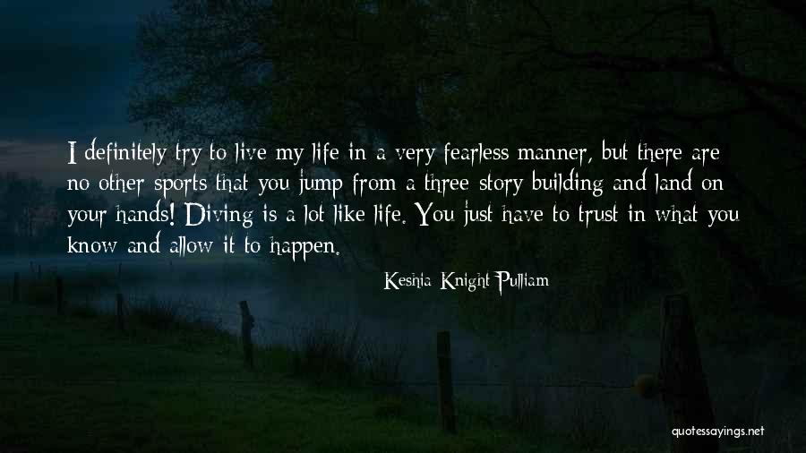 Trust Your Story Quotes By Keshia Knight Pulliam Trust Your Story Quotes By Keshia Knight Pulliam