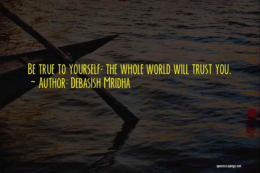 Trust Yourself Inspirational Quotes By Debasish Mridha