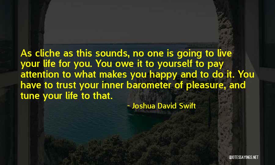 Trust Yourself Inspirational Quotes By Joshua David Swift