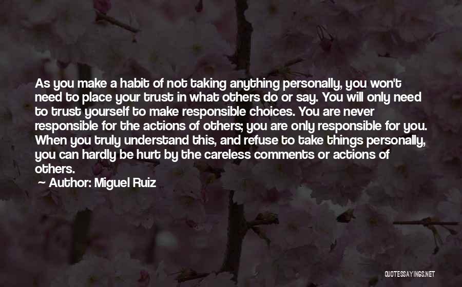 Trust Yourself Not Others Quotes By Miguel Ruiz