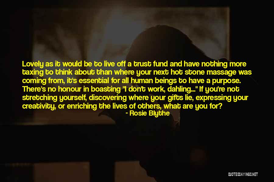 Trust Yourself Not Others Quotes By Rosie Blythe Trust Yourself Not Others Quotes By Rosie Blythe