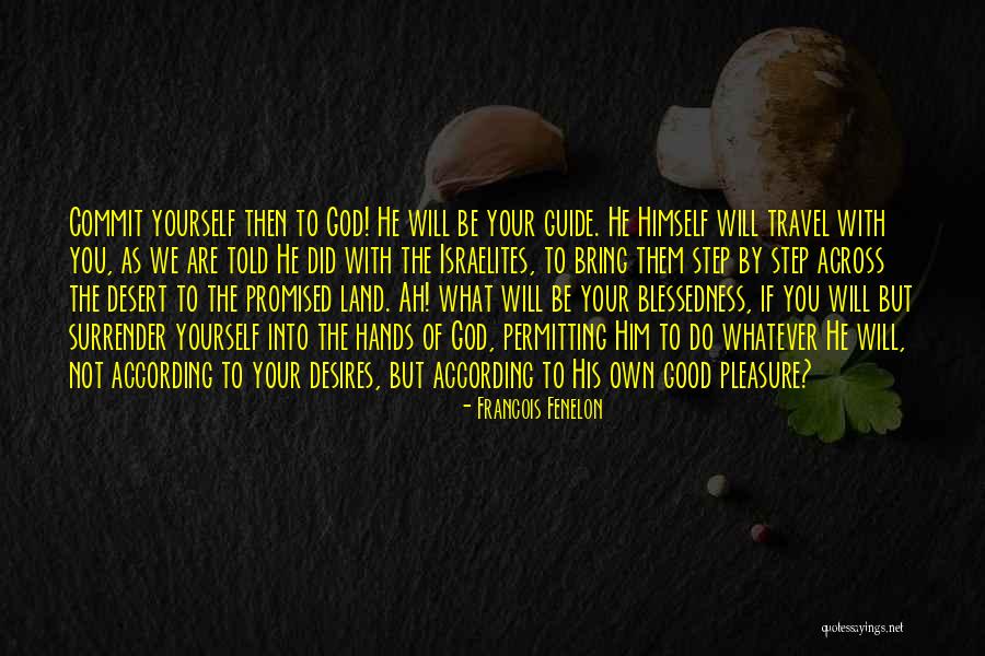 Trust Yourself Quotes By Francois Fenelon Trust Yourself Quotes By Francois Fenelon