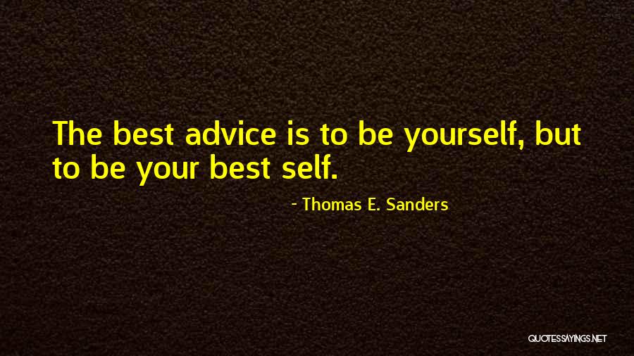 Trust Yourself Quotes By Thomas E. Sanders