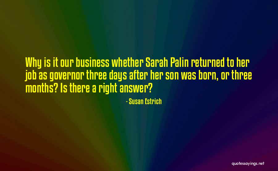 Trustable Person Quotes By Susan Estrich Trustable Person Quotes By Susan Estrich