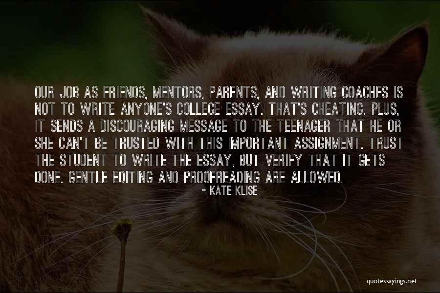 Trusted Friends Quotes By Kate Klise Trusted Friends Quotes By Kate Klise