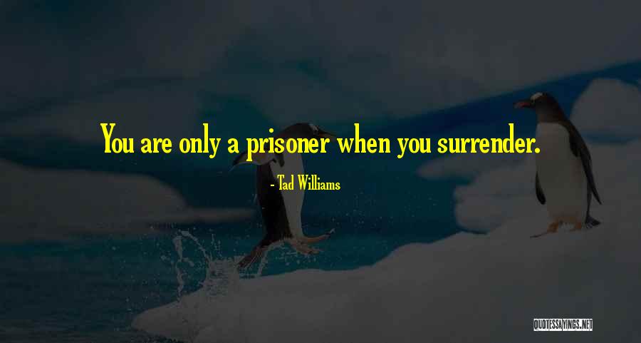 Trusted Sources Quotes By Tad Williams Trusted Sources Quotes By Tad Williams