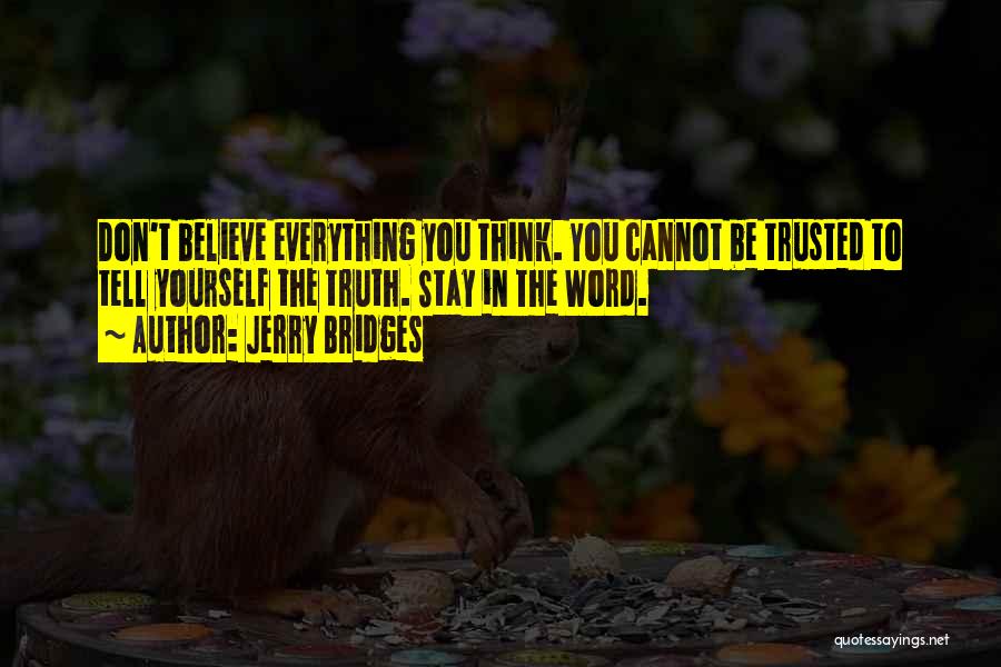 Trusted You Quotes By Jerry Bridges