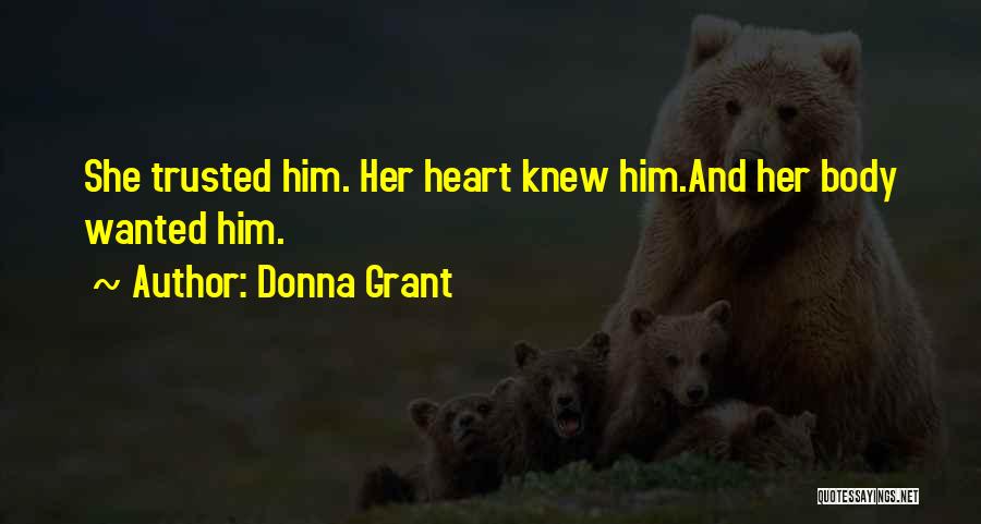 Trusted You With My Heart Quotes By Donna Grant