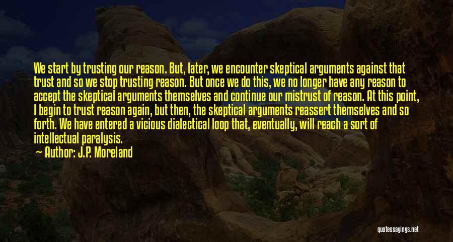 Trusting Again Quotes By J.P. Moreland
