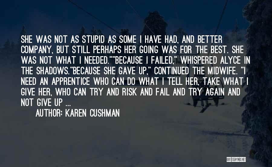 Trusting Again Quotes By Karen Cushman