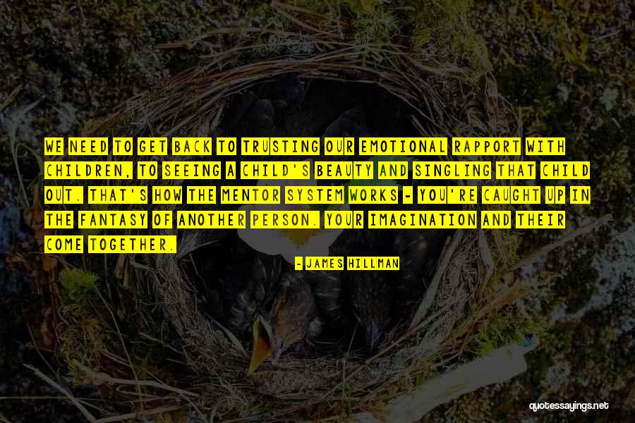 Trusting Another Quotes By James Hillman Trusting Another Quotes By James Hillman