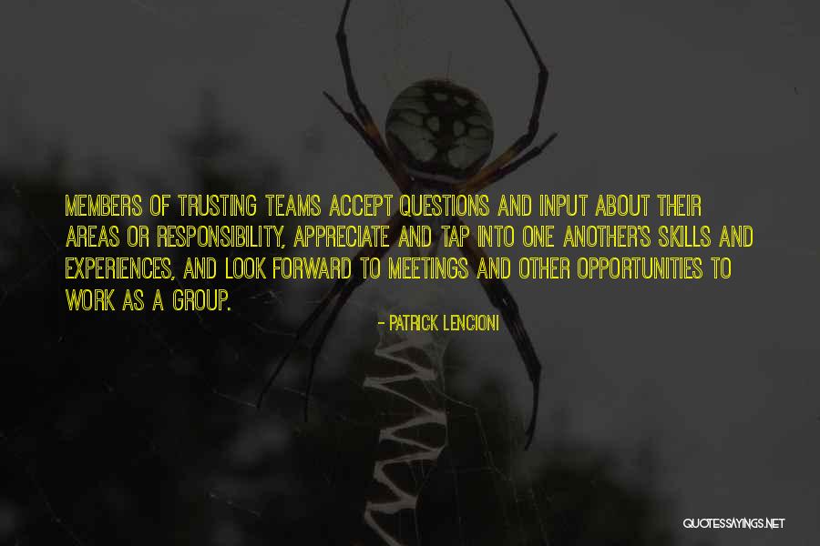 Trusting Another Quotes By Patrick Lencioni Trusting Another Quotes By Patrick Lencioni