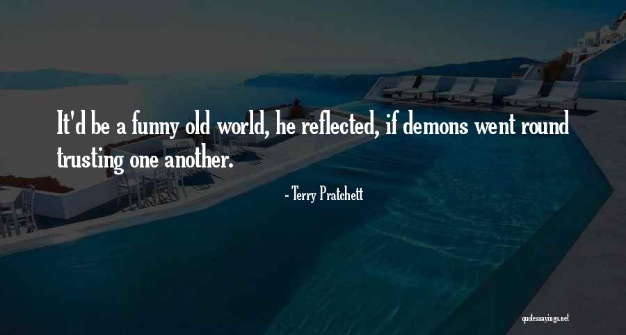 Trusting Another Quotes By Terry Pratchett Trusting Another Quotes By Terry Pratchett