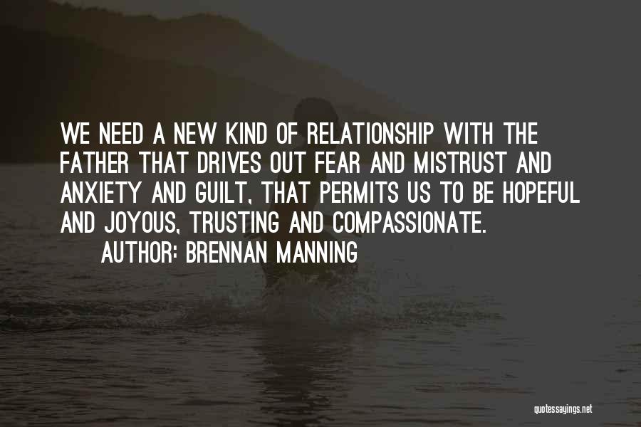 Trusting Each Other In A Relationship Quotes By Brennan Manning