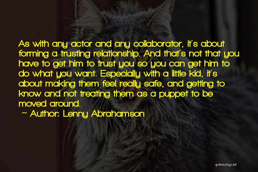 Trusting Each Other In A Relationship Quotes By Lenny Abrahamson