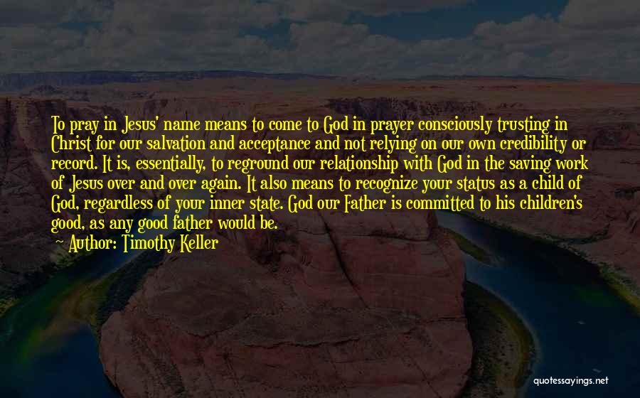 Trusting Each Other In A Relationship Quotes By Timothy Keller