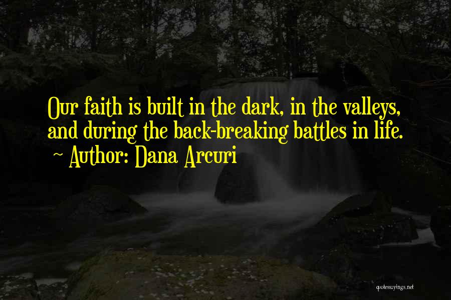 Trusting God And Having Faith Quotes By Dana Arcuri