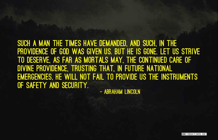 Trusting God For The Future Quotes By Abraham Lincoln Trusting God For The Future Quotes By Abraham Lincoln