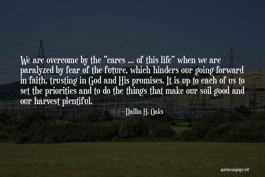 Trusting God For The Future Quotes By Dallin H. Oaks Trusting God For The Future Quotes By Dallin H. Oaks