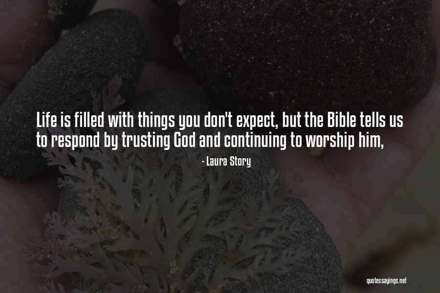 Trusting God From Bible Quotes By Laura Story Trusting God From Bible Quotes By Laura Story