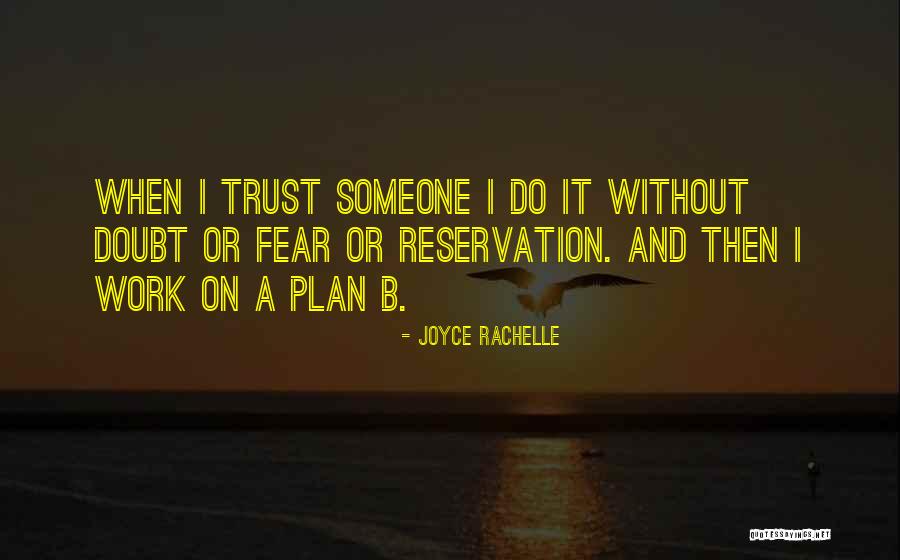 Trusting God's Plan For You Quotes By Joyce Rachelle Trusting God's Plan For You Quotes By Joyce Rachelle