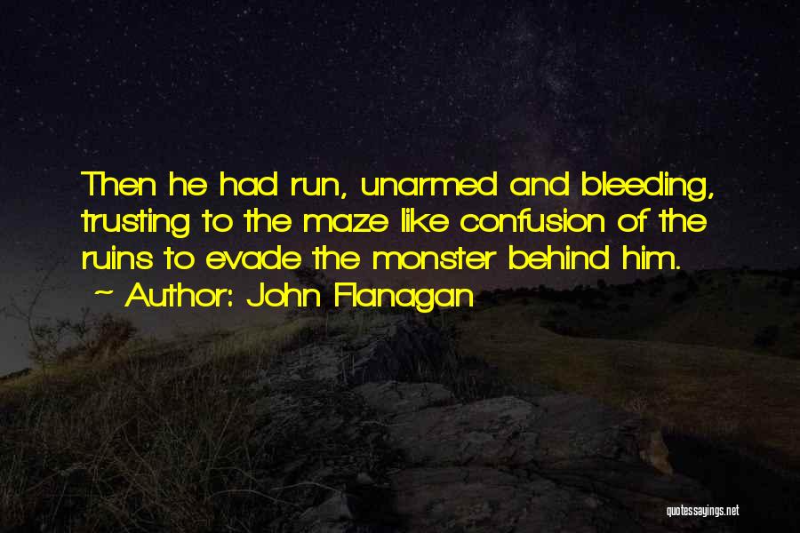 Trusting Him Quotes By John Flanagan