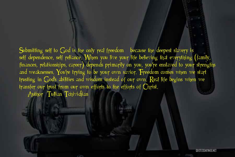 Trusting In God Quotes By Tullian Tchividjian