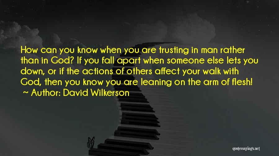 Trusting In Others Quotes By David Wilkerson