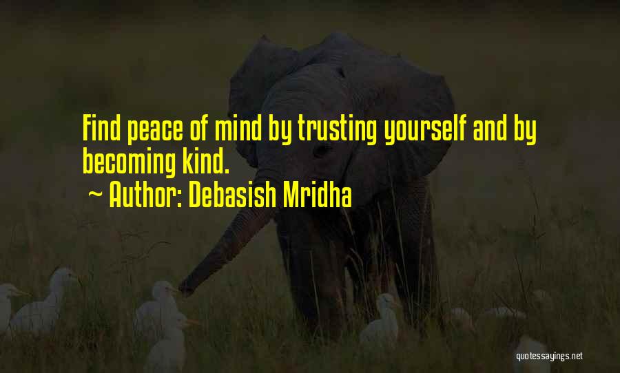 Trusting Love Quotes By Debasish Mridha