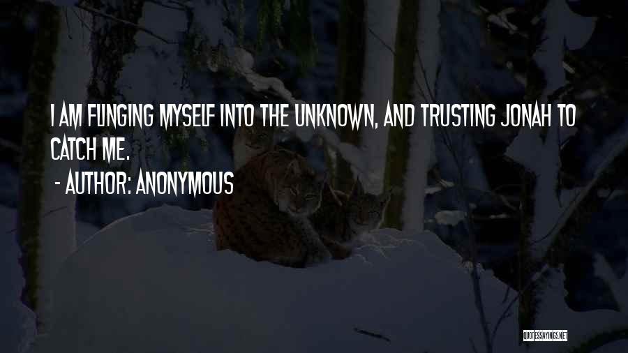 Trusting Me Quotes By Anonymous