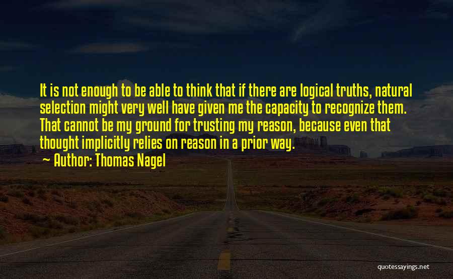 Trusting Me Quotes By Thomas Nagel