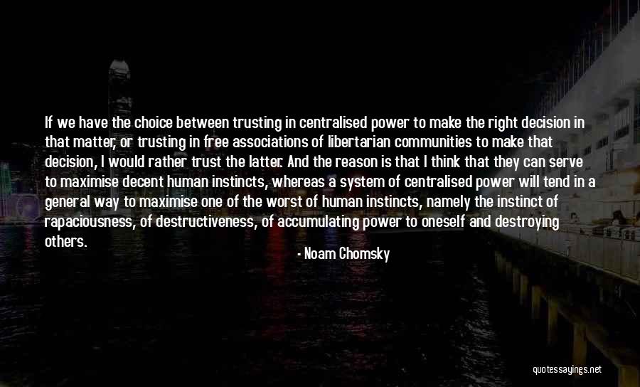 Trusting Oneself Quotes By Noam Chomsky Trusting Oneself Quotes By Noam Chomsky