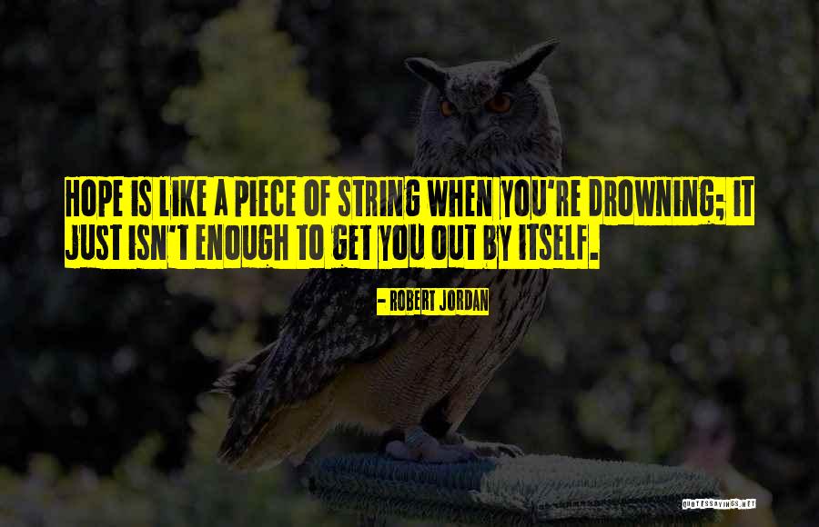 Trusting Oneself Quotes By Robert Jordan Trusting Oneself Quotes By Robert Jordan
