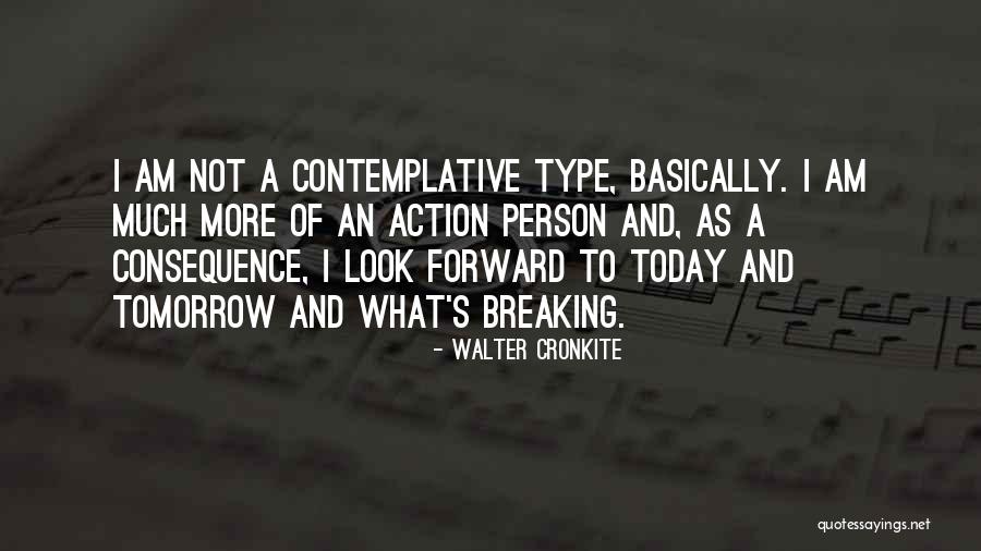 Trusting Oneself Quotes By Walter Cronkite Trusting Oneself Quotes By Walter Cronkite