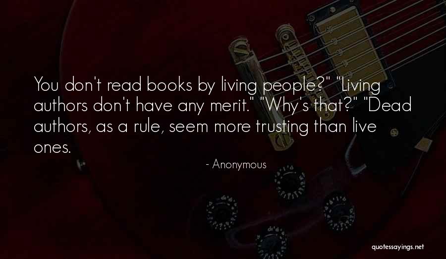 Trusting People Quotes By Anonymous Trusting People Quotes By Anonymous