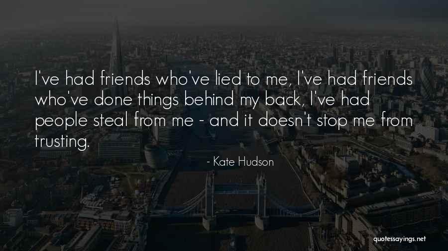 Trusting People Quotes By Kate Hudson Trusting People Quotes By Kate Hudson