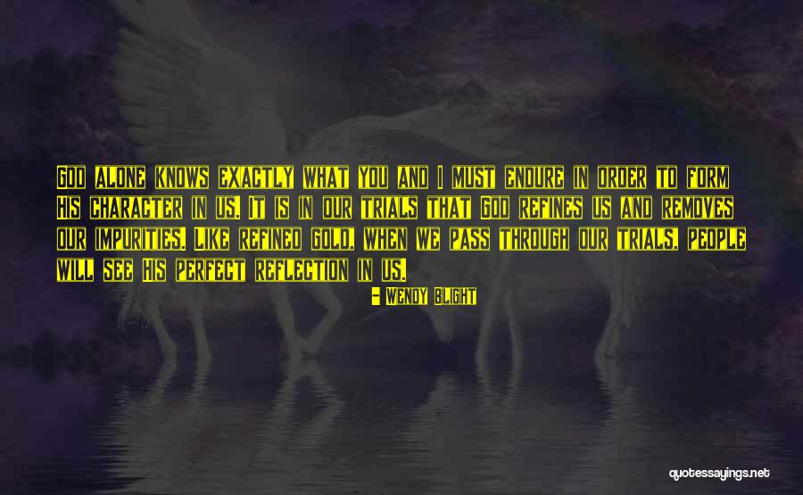 Trusting People Quotes By Wendy Blight Trusting People Quotes By Wendy Blight