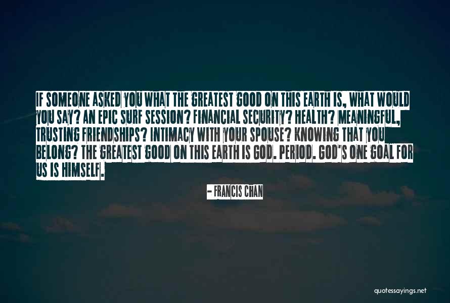 Trusting Quotes By Francis Chan Trusting Quotes By Francis Chan