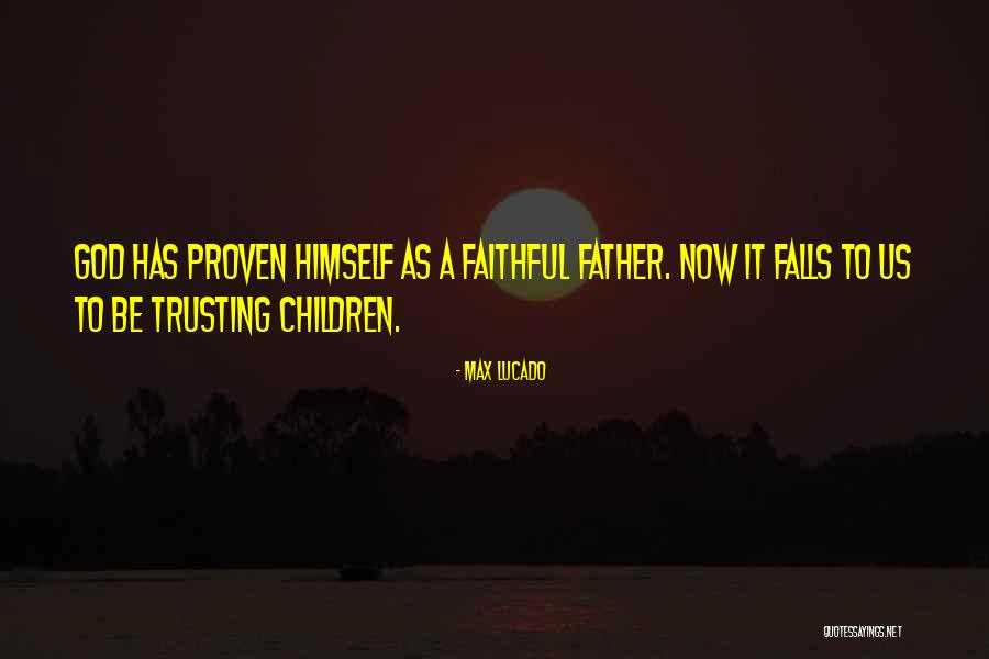 Trusting Quotes By Max Lucado Trusting Quotes By Max Lucado