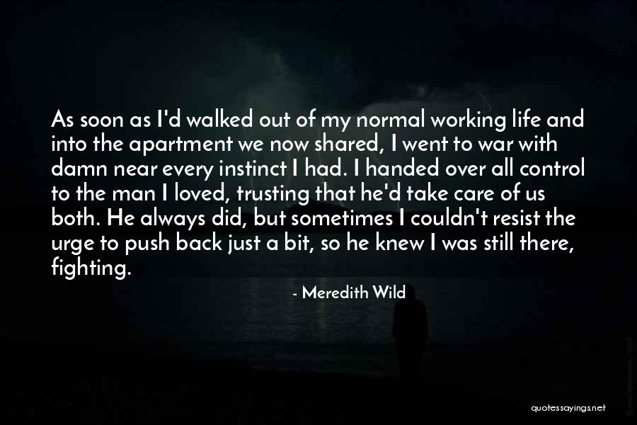 Trusting Quotes By Meredith Wild Trusting Quotes By Meredith Wild